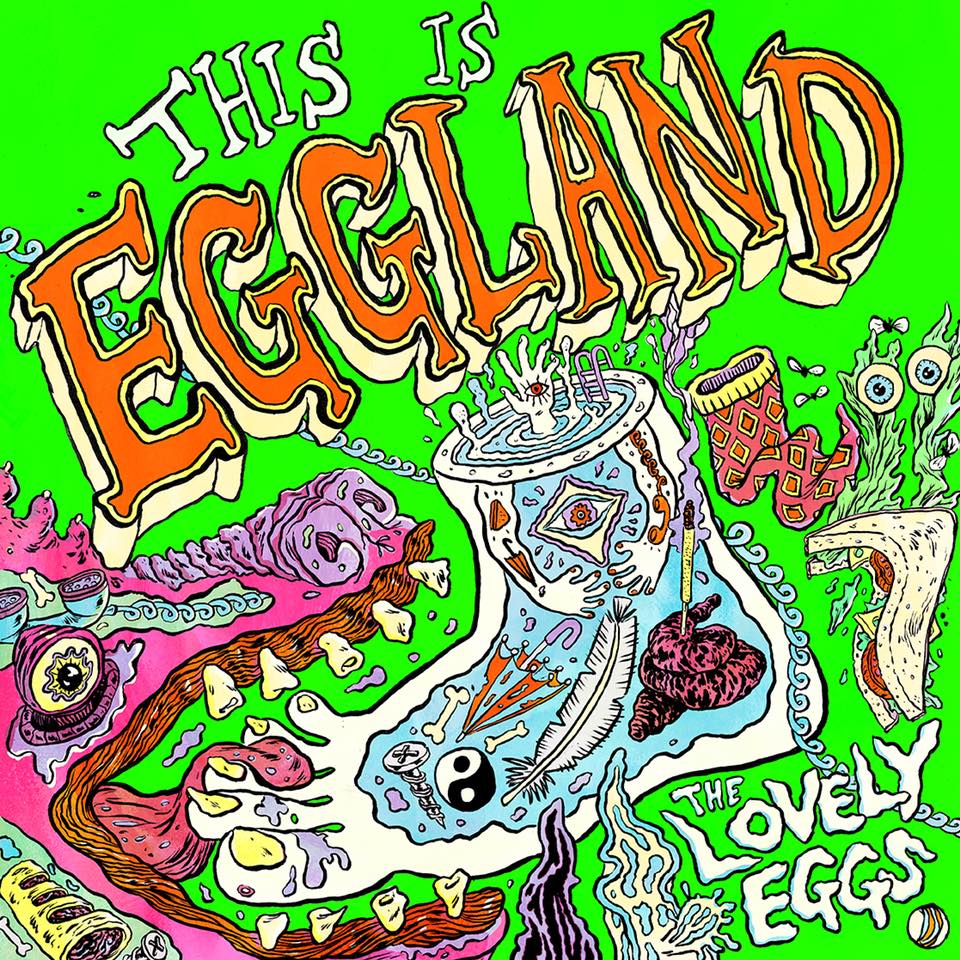 The Lovely Eggs - This Is Eggland.jpg